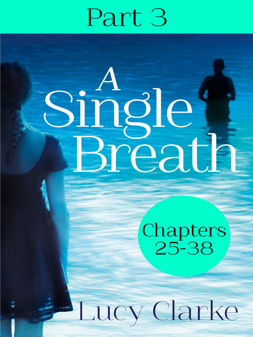 Title details for A Single Breath by Lucy Clarke - Available